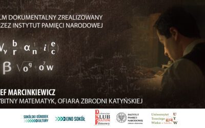 Pokaz filmu „Wybraniec bogów” o tragicznym losie genialnego matematyka Józefa Marcinkiewicza