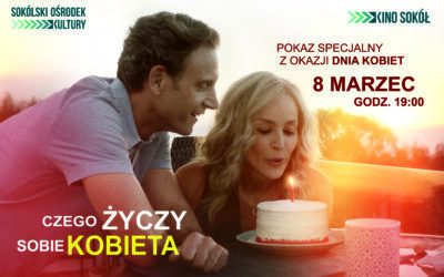 Pokaz specjalny z okazji Dnia Kobiet w Kinie „Sokół”