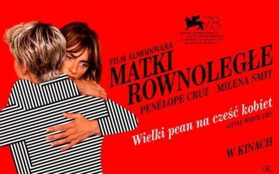 DKF Fantom „Matki równoległe” w reż. P. Almodóvara