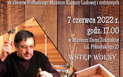 Wystawa rzeźby Piotra Szałkowskiego w sokólskim muzeum