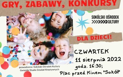 Wakacyjny festyn w Sokółce „Czas dzieci – gry i zabawy”