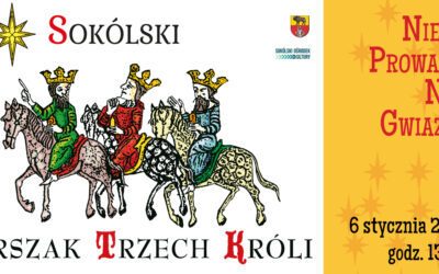 „Niech prowadzi nas gwiazda!” – ORSZAK TRZECH KRÓLI