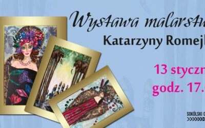 Wernisaż wystawy malarstwa Katarzyny Krauze-Romejko