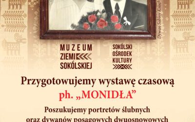 Poszukujemy „MONIDEŁ” na wystawę czasową
