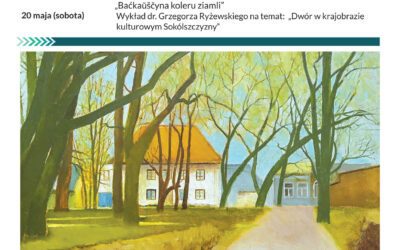 Noc Muzeum w Sokółce – „PO SWOJEMU” – 18/19/20 maja
