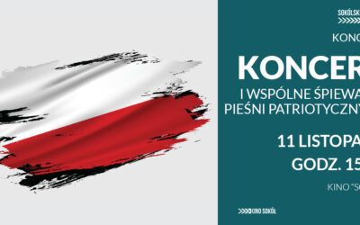 „O mój rozmarynie”… – zapraszamy na wspólne śpiewanie pieśni patriotycznych – 11 XI