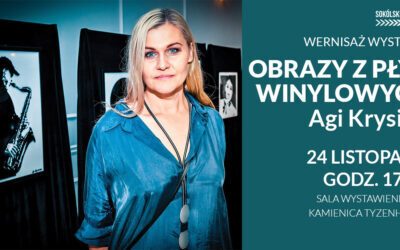 Wernisaż wystawy – OBRAZY Z PŁYT WINYLOWYCH AGI KRYSIUK