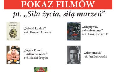 „Siła życia, siłą marzeń”