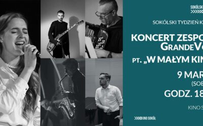 Koncert zespołu GrandeVouz pt. „W małym kinie”