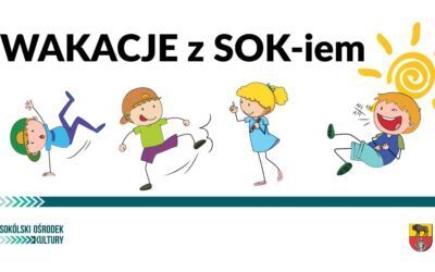 WAKACJE z SOK-iem ’24