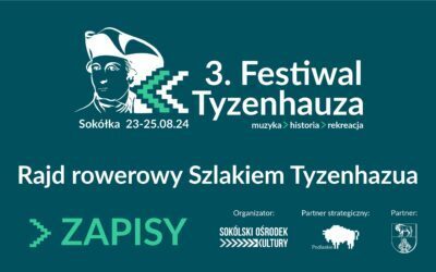 3. Festiwal Tyzenhauza – Rajd rowerowy – zapisy