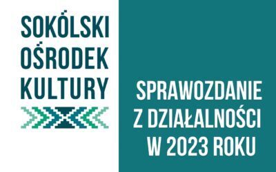 Sprawozdanie z działalności SOK-u w 2023 r.