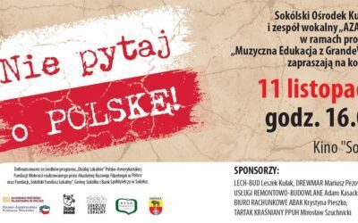 Koncert ph. „Nie pytaj o Polskę” – 11 listopada