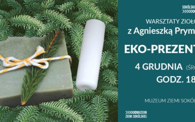 „Eko-prezetny” – zapisy na warsztaty zielarskie
