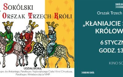 Ulicami Sokółki, jak co roku, przejdzie Orszak Trzech Króli
