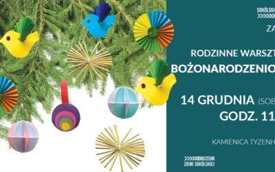 Zapraszamy rodziny na WARSZTATY BOŻONARODZENIOWE