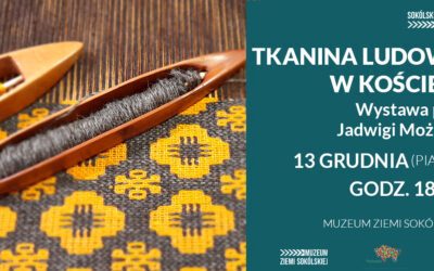 Zaproszenie na wernisaż tkanin Jadwigi Możejko
