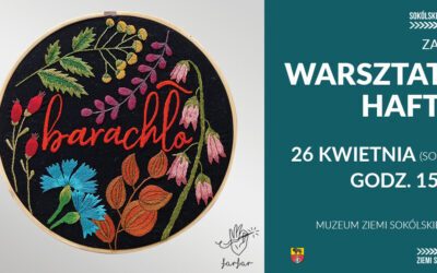 Warsztaty haftu 26 kwietnia w muzeum SOK