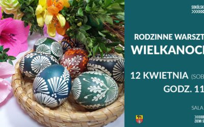 Wielkanocne warsztaty dla rodzin
