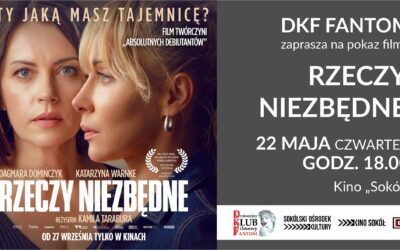 DKF FANTOM zaprasza na film „Rzeczy niezbędne”