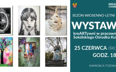 Otwieramy wystawę 'kreARTywni w pracowniach SOK-u’