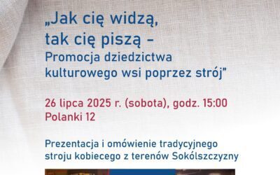Promocja dziedzictwa kulturowego. Partnerujemy i zapraszamy!
