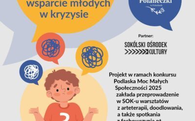 Ruszamy z projektem skierowanym do młodych „Masz superMOCE. Wsparcie młodych w kryzysie”