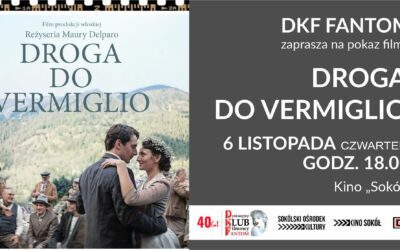 DKF Fantom zaprasza na film „Droga do Vermiglio”