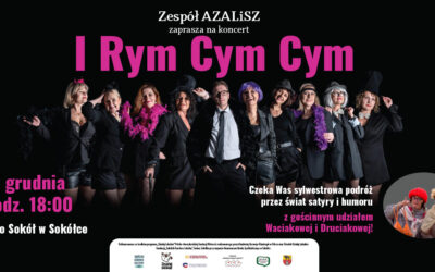 Koncert sylwestrowy „I RYM CYM CYM” – AZALiSZ  i goście