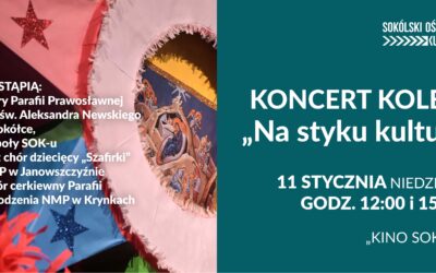 Koncert kolęd i pastorałek ph. „NA STYKU KULTUR”