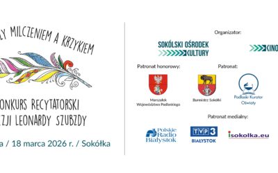 XXII Konkurs Recytatorski Poezji Leonardy Szubzdy „Między milczeniem a krzykiem”