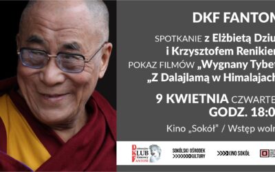 DKF Fantom zaprasza na spotkanie z kulturą tybetańską – Elżbieta Dziuk i Krzysztof Renik