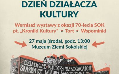 „Kroniki Kultury” – wystawa fotografii z kronik archiwalnych SOK