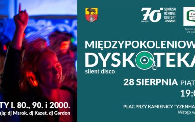 MIĘDZYPOKOLENIOWA DYSKOTEKA na 70-tkę
